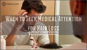 when to seek medical attention for hair loss