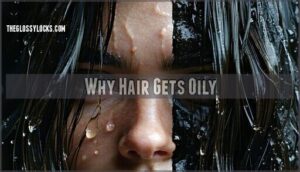 why hair gets oily