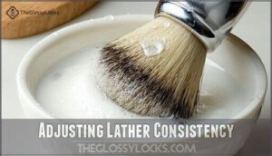 adjusting lather consistency