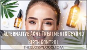 alternative acne treatments beyond birth control