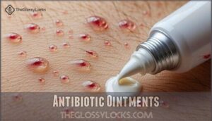 antibiotic ointments