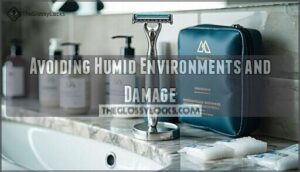 avoiding humid environments and damage