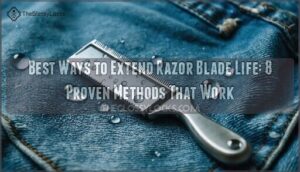 best ways to extend razor blade life