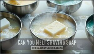 can you melt shaving soap