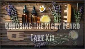 choosing the right beard care kit