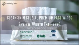 clean skin club xl premium face wipes review