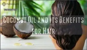 coconut oil and its benefits for hair