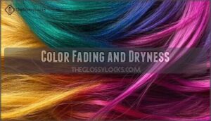 color fading and dryness