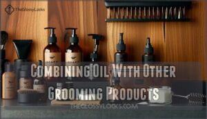 combining oil with other grooming products