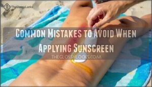 common mistakes to avoid when applying sunscreen