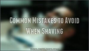 common mistakes to avoid when shaving