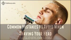 common mistakes to avoid when shaving your head