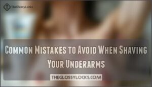 common mistakes to avoid when shaving your underarms