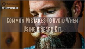 common mistakes to avoid when using a beard kit