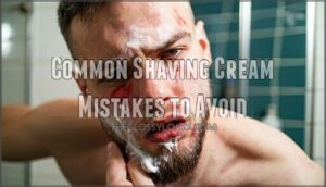 common shaving cream mistakes to avoid