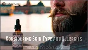 considering skin type and allergies