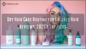dry hair care routine for colored hair reviews