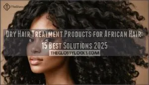 dry hair treatment products for african hair