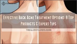 effective back acne treatment options