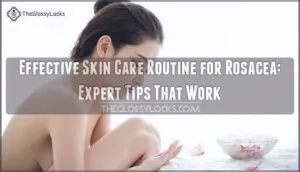 effective skin care routine for rosacea