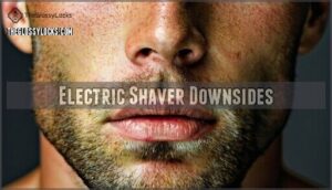 electric shaver downsides