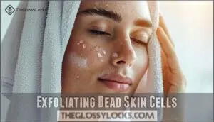 exfoliating dead skin cells