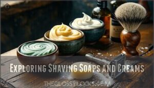 exploring shaving soaps and creams
