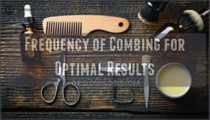 frequency of combing for optimal results