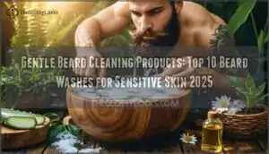 gentle beard cleaning products