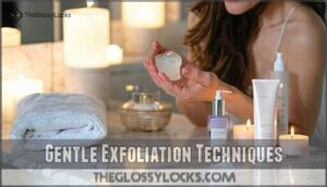 gentle exfoliation techniques