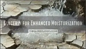 glycerin for enhanced moisturization
