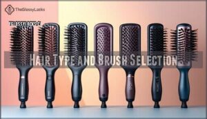 hair type and brush selection