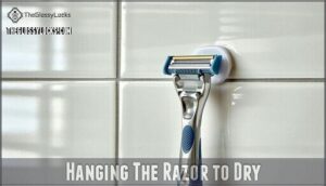 hanging the razor to dry