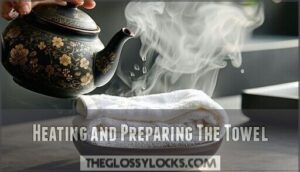 heating and preparing the towel