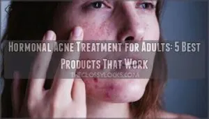 hormonal acne treatment for adults
