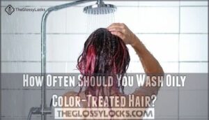 how often should you wash oily color-treated hair