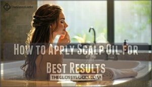 how to apply scalp oil for best results