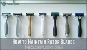 how to maintain razor blades