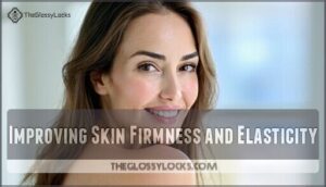 improving skin firmness and elasticity