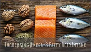 increasing omega-3 fatty acid intake