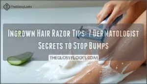 ingrown hair razor tips