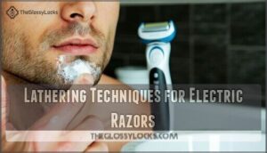 lathering techniques for electric razors