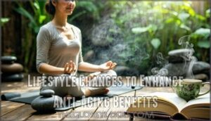 lifestyle changes to enhance anti-aging benefits