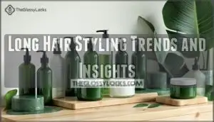 long hair styling trends and insights