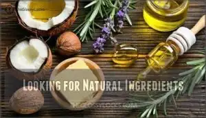 looking for natural ingredients