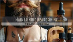 maintaining beard shine