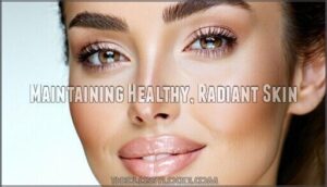 maintaining healthy, radiant skin