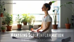 managing scalp inflammation