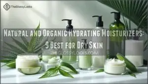 natural and organic hydrating moisturizers for dry skin