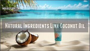 natural ingredients like coconut oil
